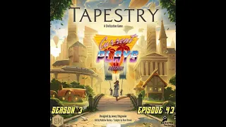 S3E43 - Tapestry