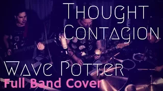 Thought Contagion (FULL BAND COVER) - Muse