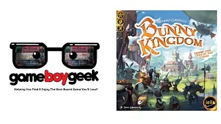 The Game Boy Geek Reviews Bunny Kingdom