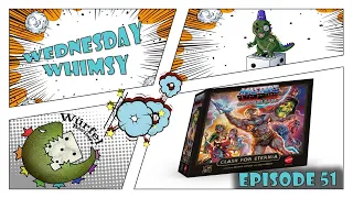 Wednesday Whimsy - Episode 51 - Masters of the Universe: The Board Game – Clash for Eternia