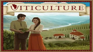 Viticulture Runthrough