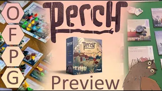 OFPG - Perch Preview (Winged Woodland Warfare!)