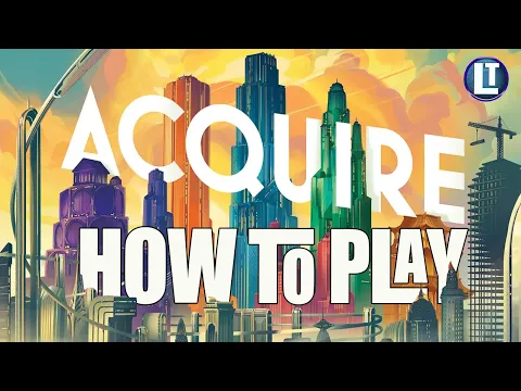 ACQUIRE: How to Play In 10 MINUTES!