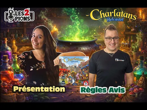 Les Charlatans de Belcastel – Présentation, règles et avis