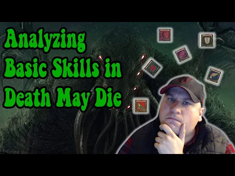 Analyzing Basic Skills in Death May Die