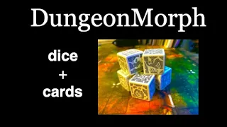 DungeonMorph Dice + Cards