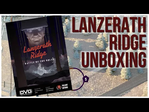 Lanzerath Ridge Unboxing | DVG Dan Verssen Games | Wargame Historical Game | David Thompson