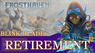 Frosthaven: Blink Blade Retirement