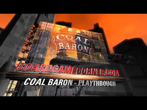 Coal Baron Playthrough