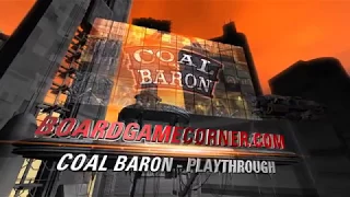 Coal Baron Playthrough