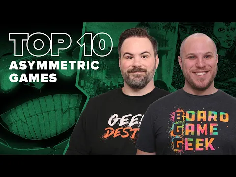 Top 10 Asymmetric Games