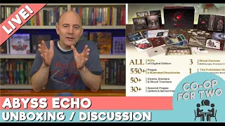 Abyss Echo: The Forbidden Rite - Live unboxing and chat