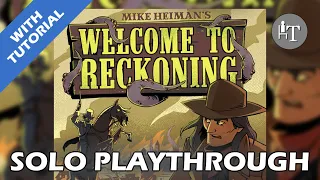 Welcome to Reckoning - Solo Playthrough - Tentacles, Riders, & Fires (Oh My!)