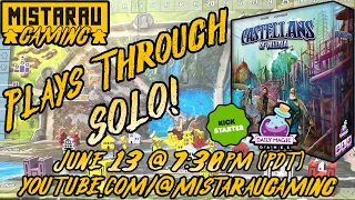 Mista Rau Gaming LIVE! Castellans of Valeria (Solo Gameplay)