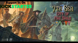 7th Sea City of Five Sails Expandable Card Game Overview