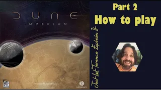 Dune: Imperium | Part 2: how to play | JLTEI