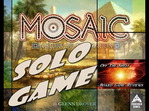 Mosaic: A Story of Civilization - Solo Play Through