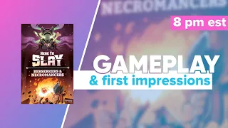 Upcoming Here to Slay Berserkers & Necromancers Gameplay & First Impressions | @UnstableGamesHQ