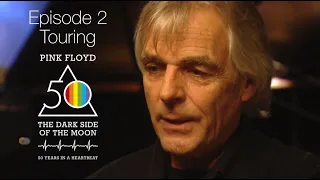 Episode 2 - 50 Years In A Heartbeat: The Story Of The Dark Side Of The Moon (Touring)