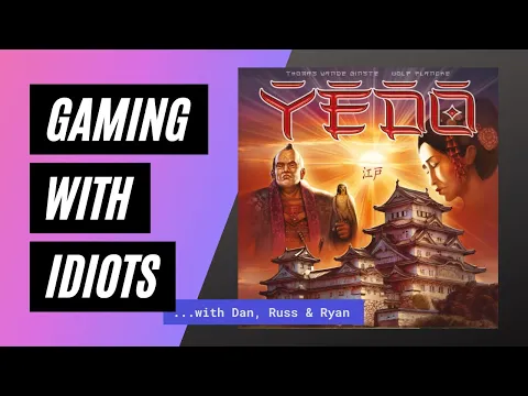 Yedo: Deluxe Master Set | 3 Player | Full Playthrough | Tabletop Simulator | 2020-11-19