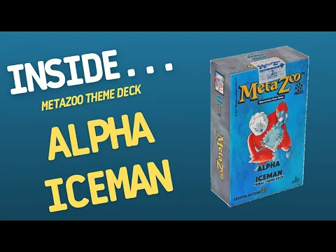 Inside…MetaZoo Cryptid Nation Theme Deck - Alpha Iceman (4K 60fps)
