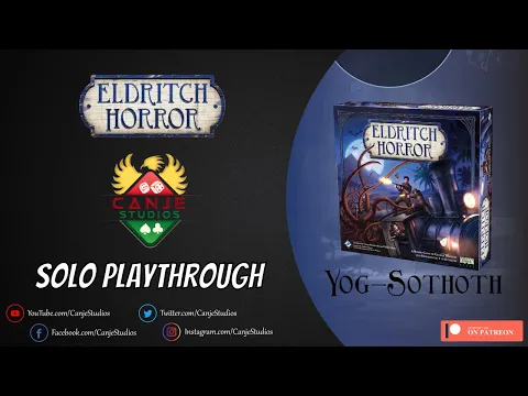 Canje Plays Eldritch Horror - Ep. 2