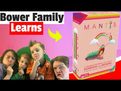 Bower Family Learns Mantis