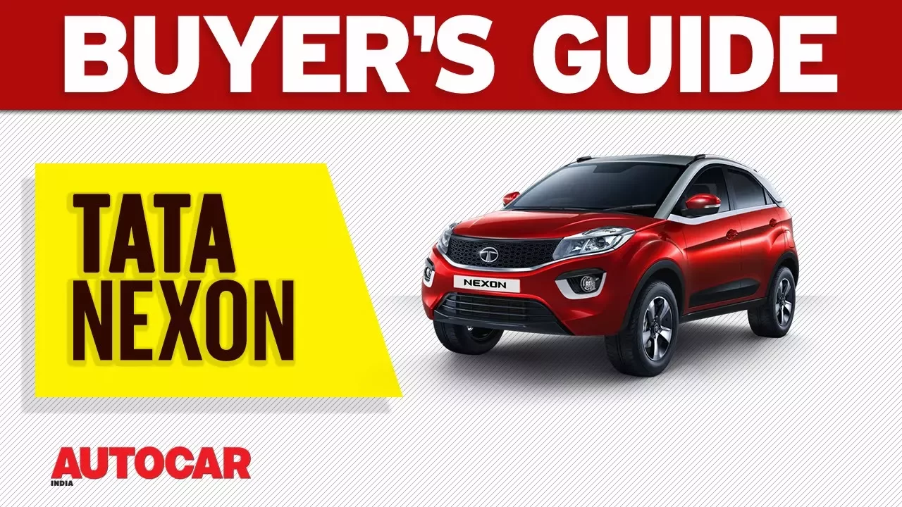 Tata Nexon | Buyer's Guide | Autocar India