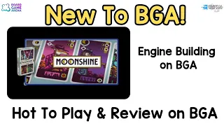 What’s New to BGA – Moonshine