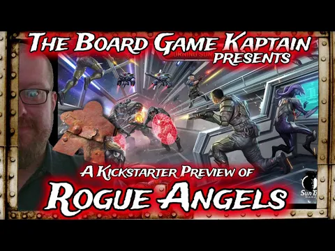 Rogue Angels Legacy of the Burning Suns Kickstarter Preview