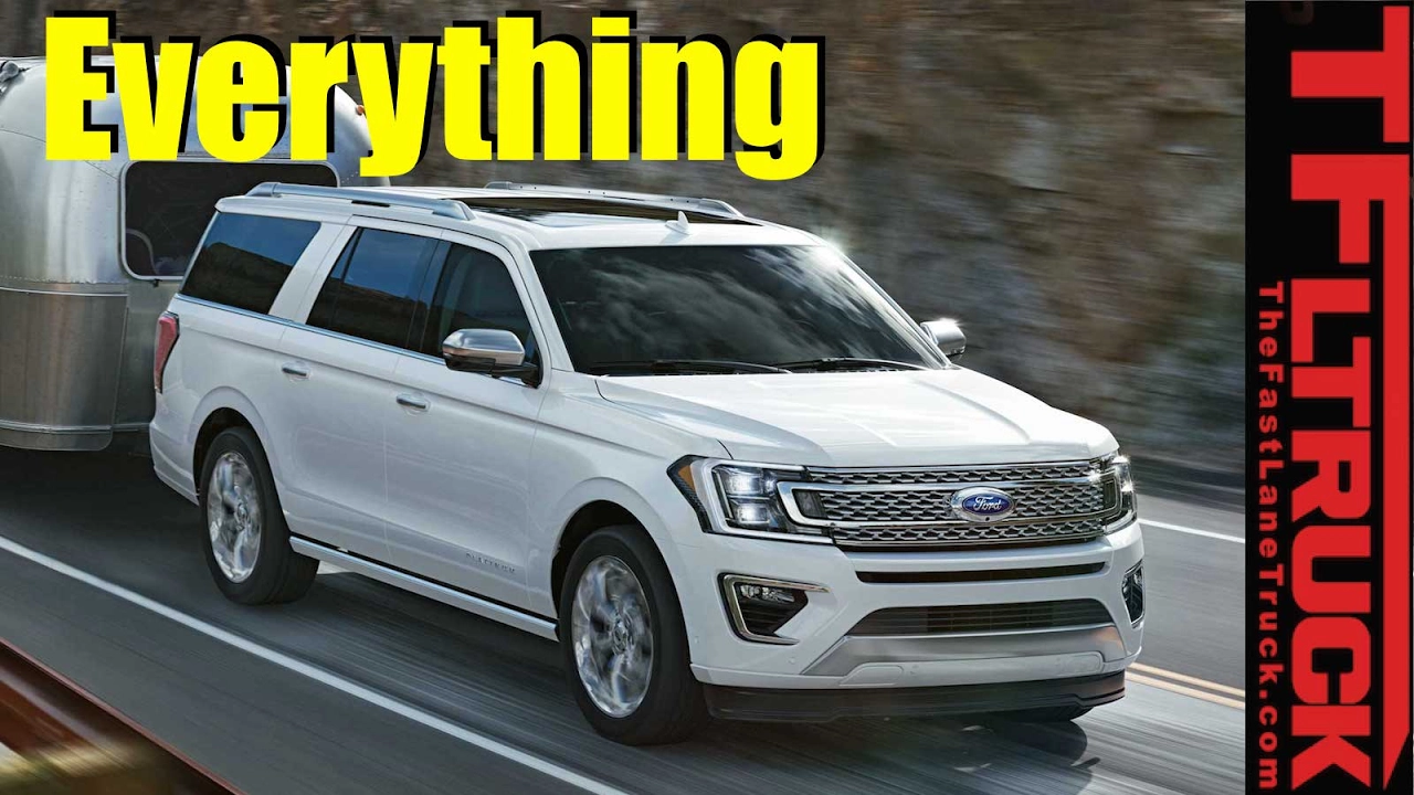 2018 Ford Expedition: More Power, Efficiency, Towing, and Bigger Interior