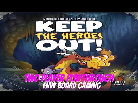 Keep the Heroes Out Board Game Playthrough