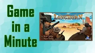 Game in a Minute: Longhorn