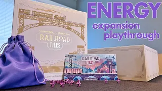 Railroad Tiles Playthrough - Energy Expansion