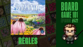PERENNIAL - Comment jouer