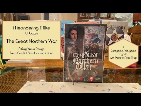 Unboxing The Great Northern War from CSL Games