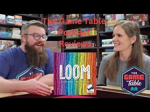 Loom Board Game Review - The Game Table Podcast