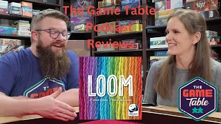 Loom Board Game Review - The Game Table Podcast