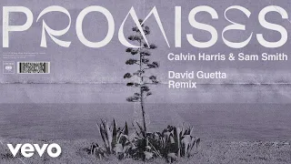 Calvin Harris, Sam Smith - Promises (David Guetta Remix) (Audio)