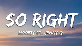 Moorty - So Right (Lyrics) ft. Jenny G. [7clouds Release]