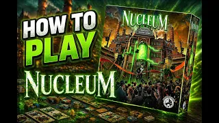 How to play - Nucleum Board Game Rules