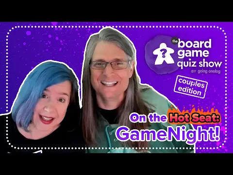 The Board Game Quiz Show [Couples Edition] - S3 E6: GameNight!