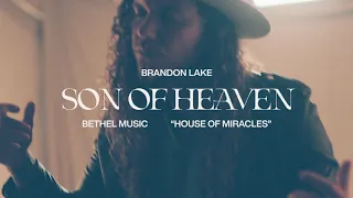 Son Of Heaven - Brandon Lake  | House of Miracles
