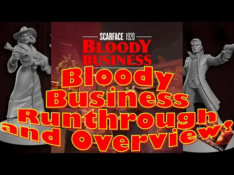 Scarface 1920: Bloody Business - Expansion Tutorial and Rundown