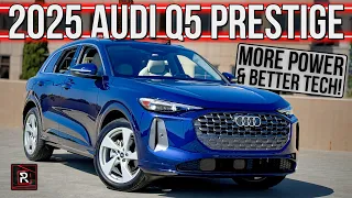 The 2025 Audi Q5 Prestige Is An Upscale Popular SUV With Upgrades In Tech & Performance