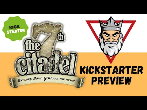 7th Citadel Kickstarter Preview