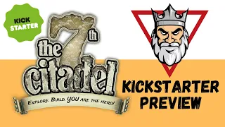 7th Citadel Kickstarter Preview