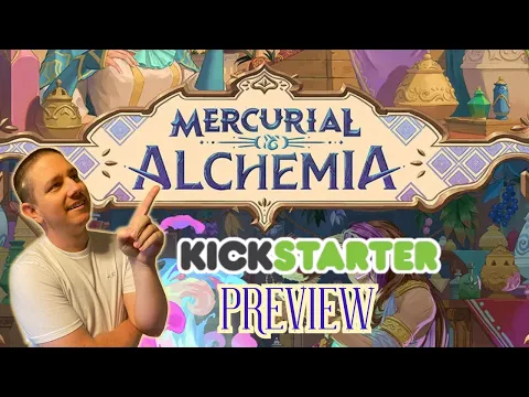 Mercurial Alchemia: Kickstarter Preview