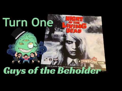 Night of the Living Dead Turn One!