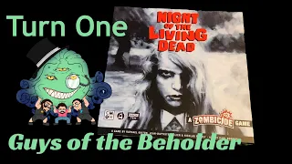 Night of the Living Dead Turn One!